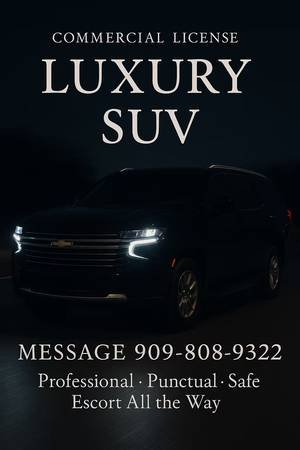 Commercial Licensed Luxury SUV for Airport, Events, and Long Distance (CA)s