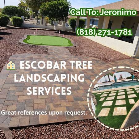 ESCOBAR Landscaping, Artificial, Pavers, Trees, more. References (SF Valley, Los Angeles metro, SG Valley, more.) ESCOBAR Landscaping, Artificial, Pavers, Trees, more. References (SF Valley, Los Angeles metro, SG Valley, more.)