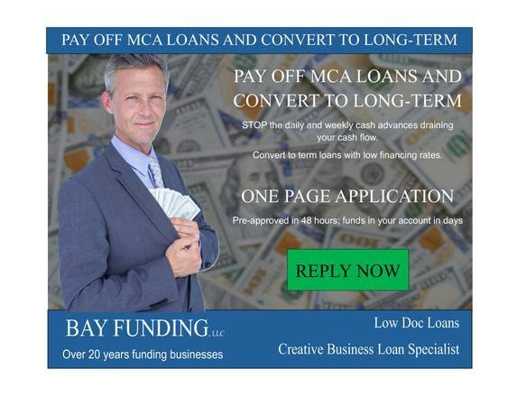 Pay Off Super High Interest MCA Loans with Bank Rate Term Loans Pay Off Super High Interest MCA Loans with Bank Rate Term Loans