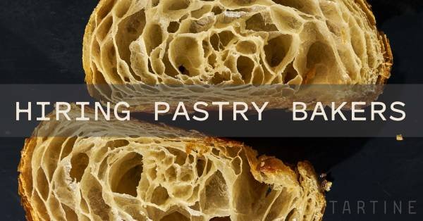 Tartine West Adams / LA Commissary Hiring Pastry Baker at $22 per Hour (West Adams District)s