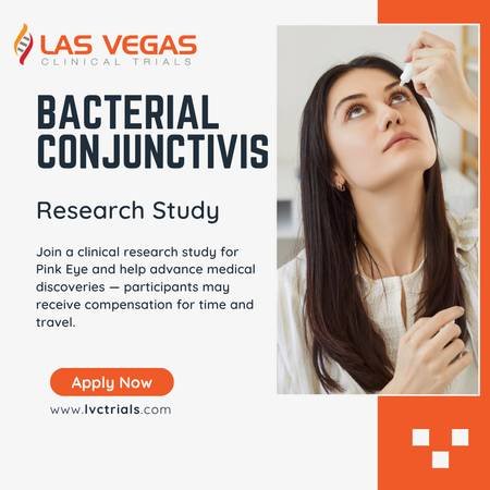 Get Paid for Joining a Bacterial Conjunctivitis Clinical Study (North Las Vegas)s